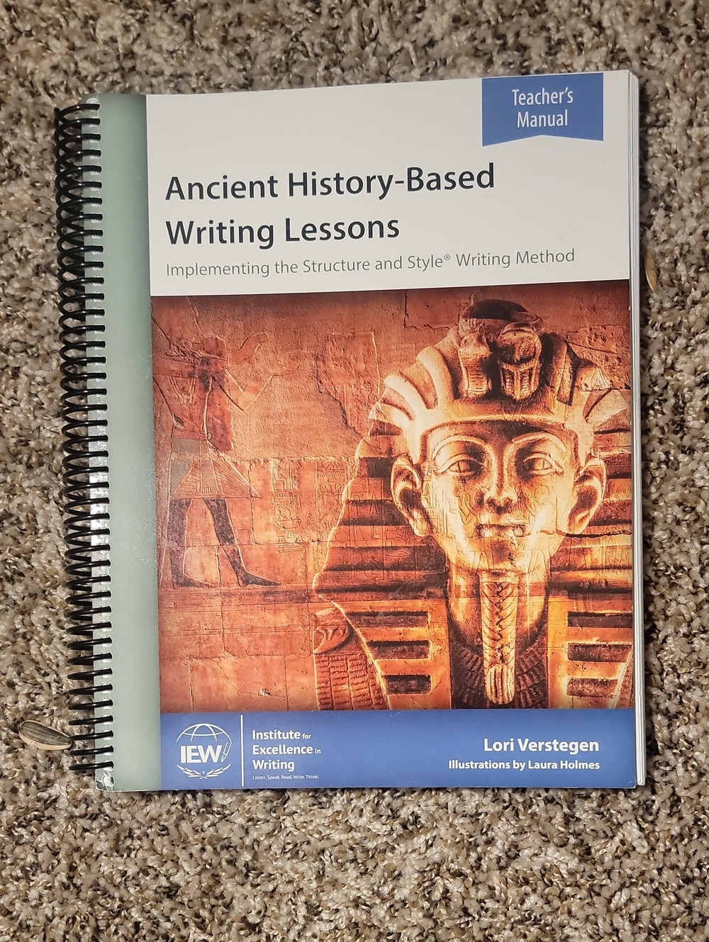 IEW- ANCIENT HISTORY BASED WRITING LESSONS- TEACHER MANUAL